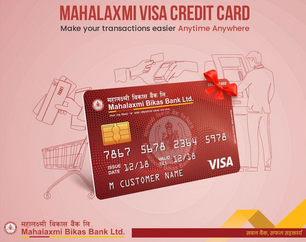 महालक्ष्मी विकास बैङ्कद्वारा क्रेडिट कार्ड सेवाको सुरु, केके छन् विशेषता ? 